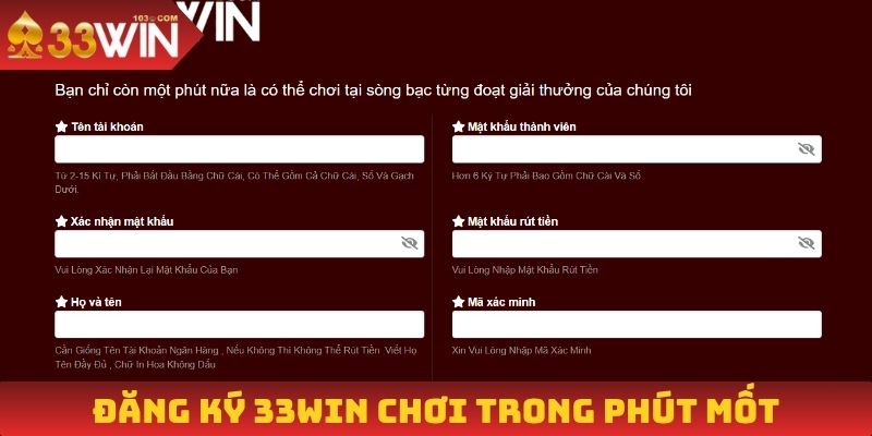 Đăng ký 33Win chơi trong phút mốt
